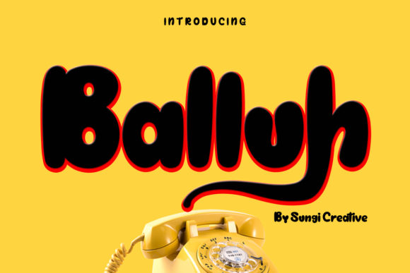 Balluh: The Fun and Bubbly Display Font for Handmade Branding