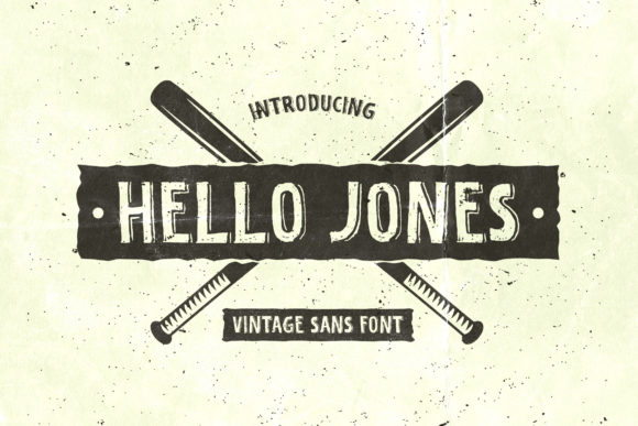 Hello Jones: The Vintage Display Font for Standout Campaigns