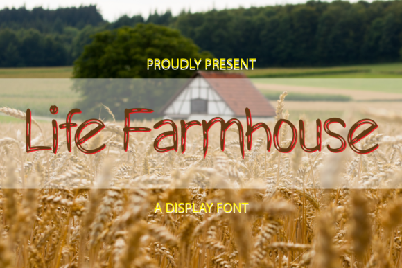 Life Farmhouse: The Simple Display Font for Authentic Brand Identity