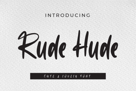 Rude Hude: The Bold Handwritten Font for Strong Brand Identity