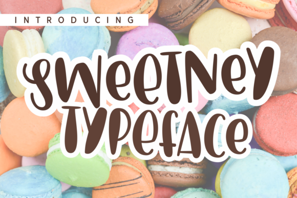 Sweetney Display Font for Joyful Digital Branding