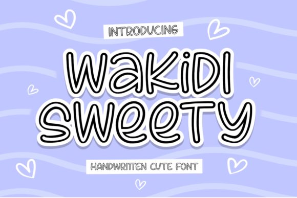 Wakidi Sweety: The Perfect Cute and Casual Display Font for Handmade Brands
